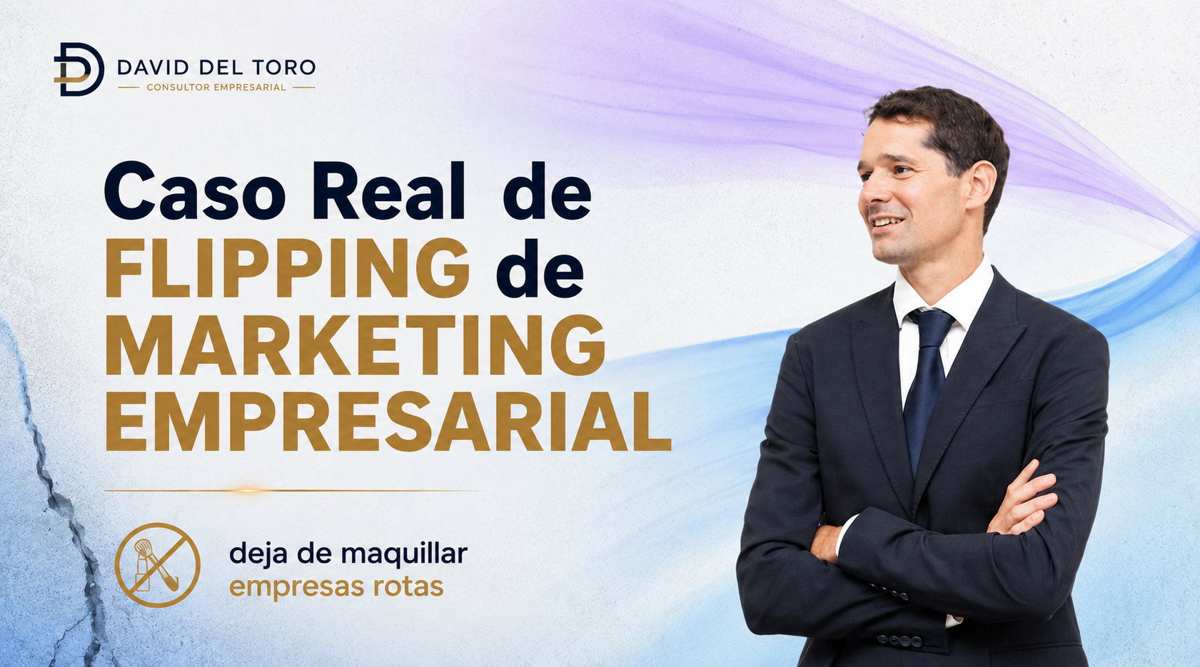 Flipping del Marketing - Empresas Rotas Que Maquillan sus Resultados - David del Toro